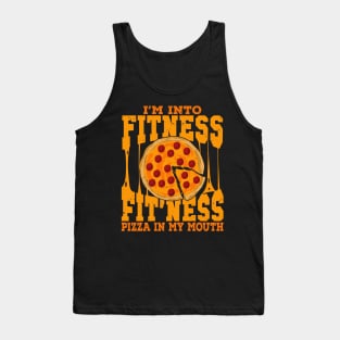 I'm Into Fitness Fit'ness Pizza In My Mouth Tank Top